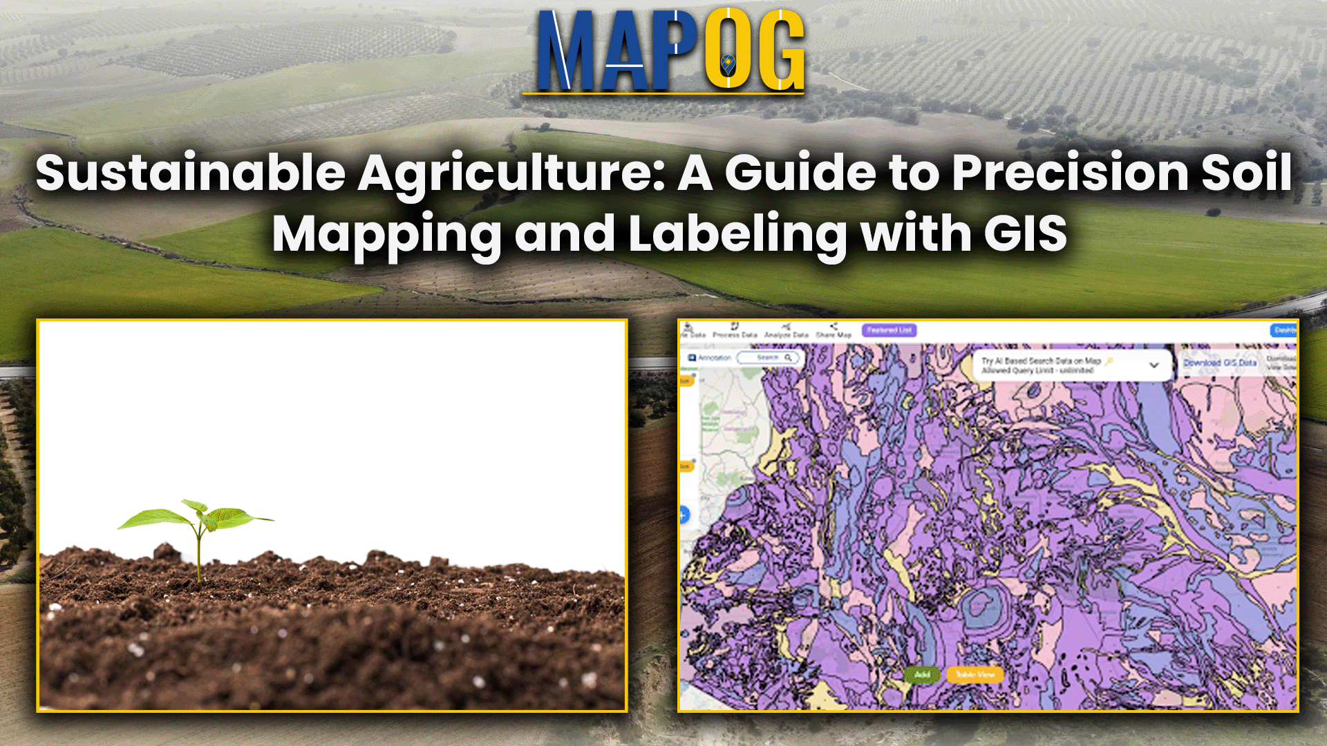 Empowering Sustainable Agriculture: A Guide to Precision Soil Mapping and Labeling with GIS