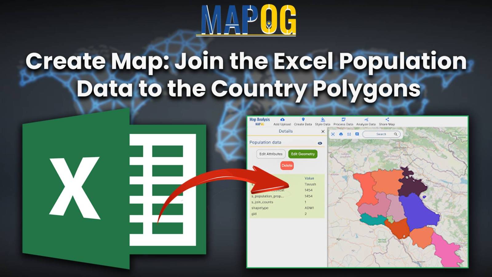 Create Map :Join the Excel population data to the country polygons