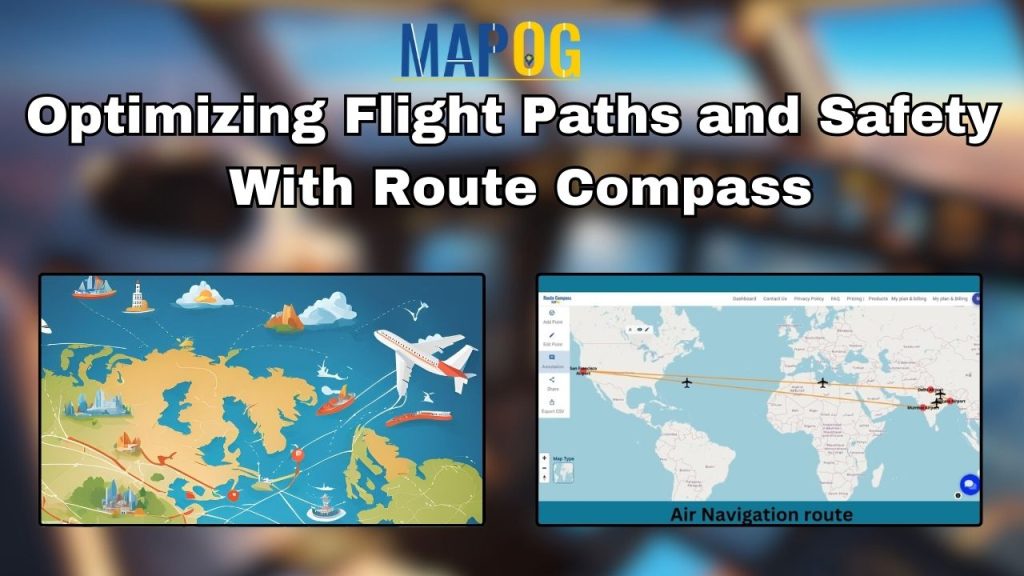Optimizing Flight Paths and Safety with Route Compass