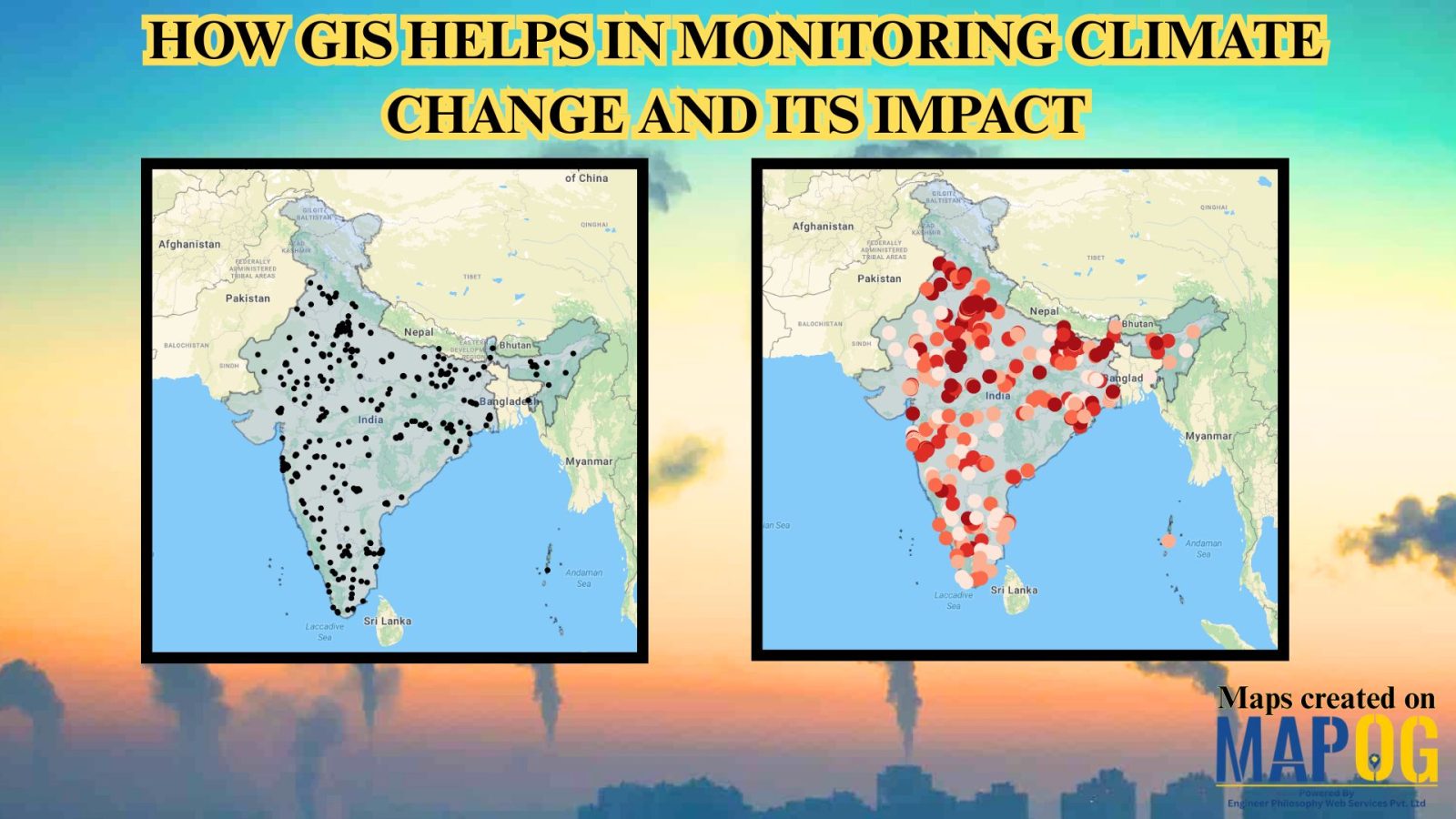How GIS Helps in Monitoring Climate Change and Its Impact