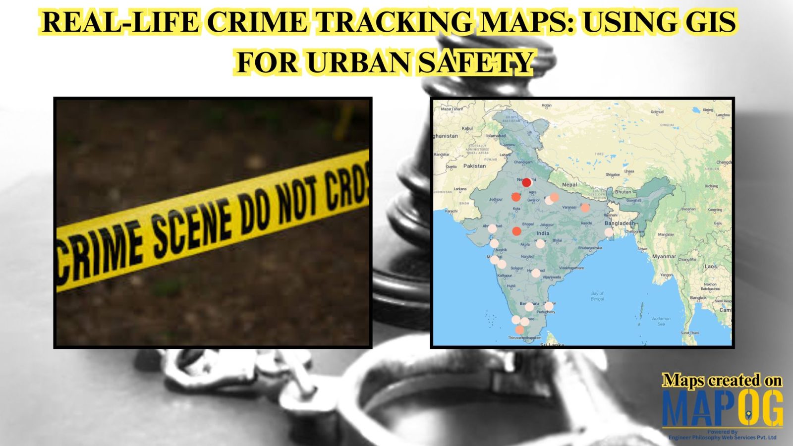 Real-Life Crime Tracking Maps: Using GIS for Urban Safety
