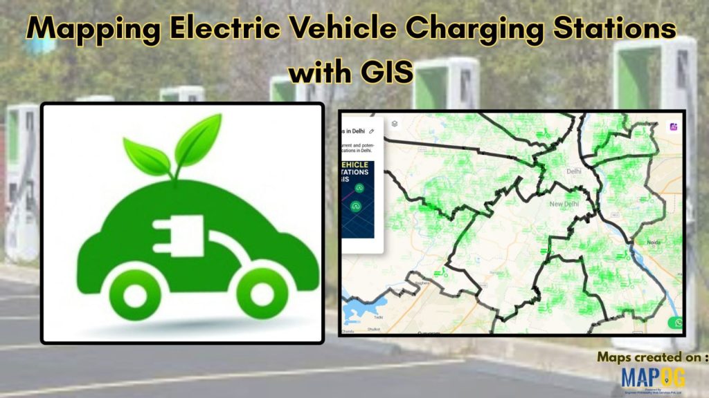 How to Map EV Charging Stations Using GIS: A Step-by-Step Guide