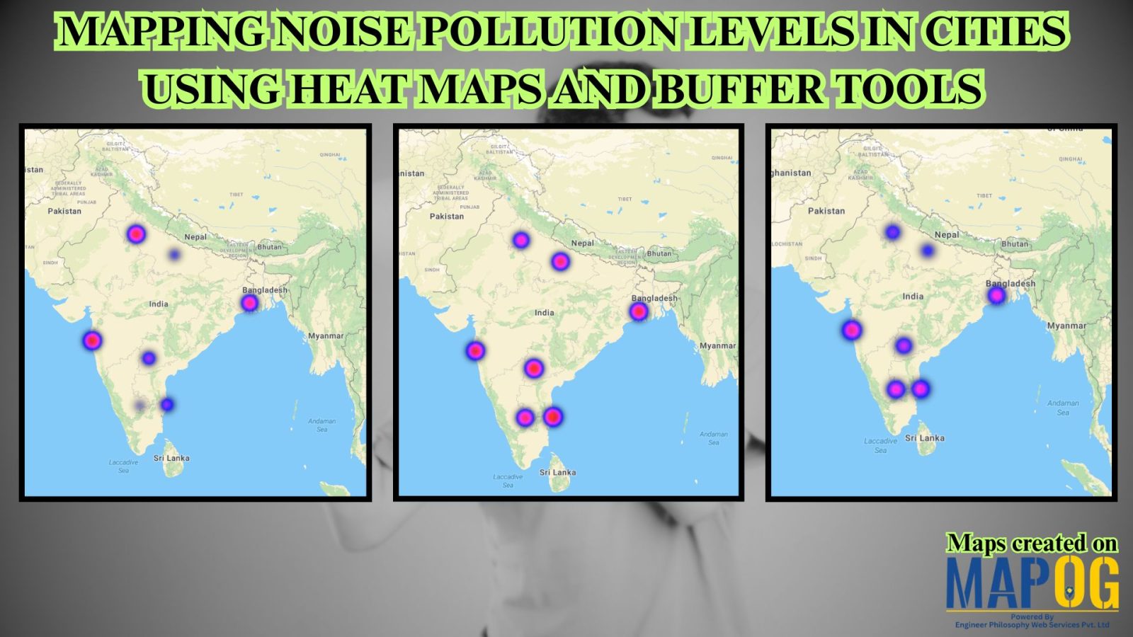 Mapping Noise Pollution Levels in Cities Using Heat Maps and Buffer Tools