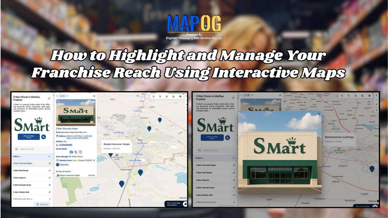 How to Highlight and Manage Your Franchise Reach Using Interactive Maps