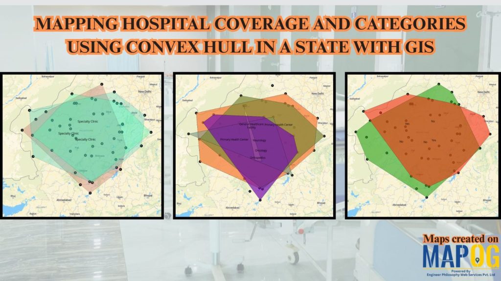 Mapping Rural Hospital Coverage Using GIS and Convex Hull