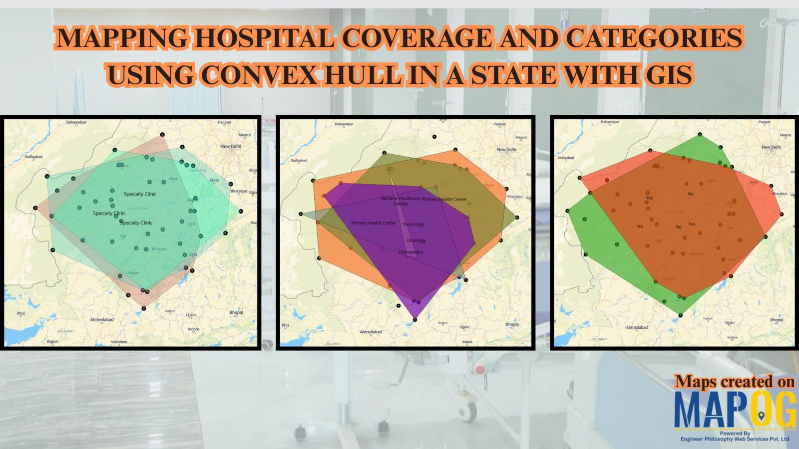 Mapping Hospital Coverage and Categories Using Convex Hull