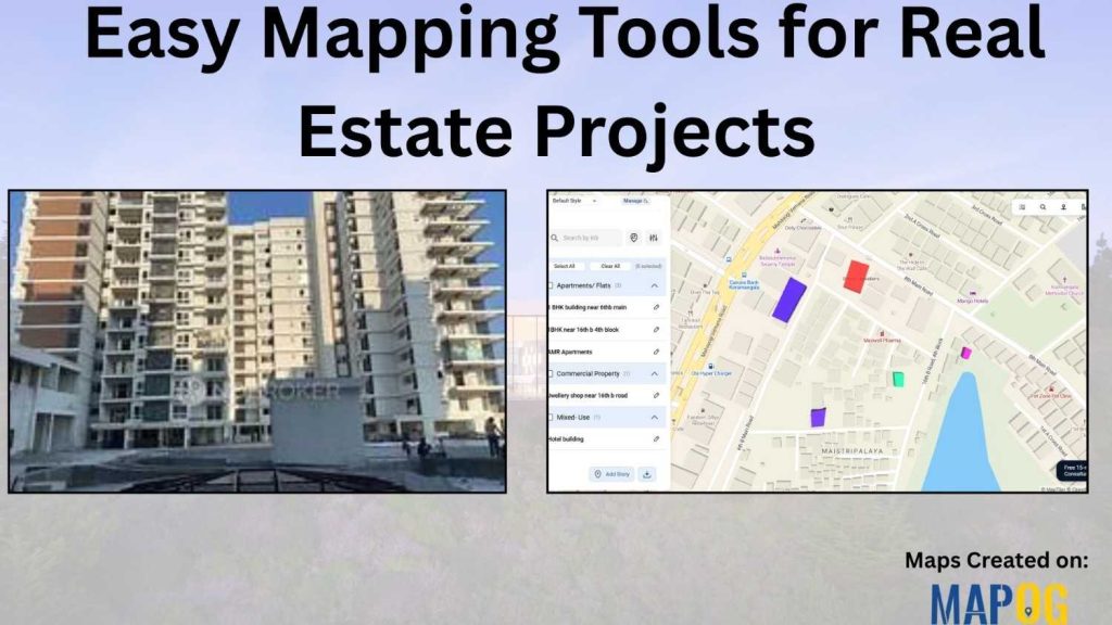 Easy Mapping Tools Are Revolutionizing Real Estate Project Planning
