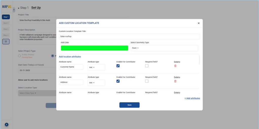 Custom location template setup screen in MAPOG where users add attributes like customer name and address before field teams Add Notes and Important Information to Customer locations.