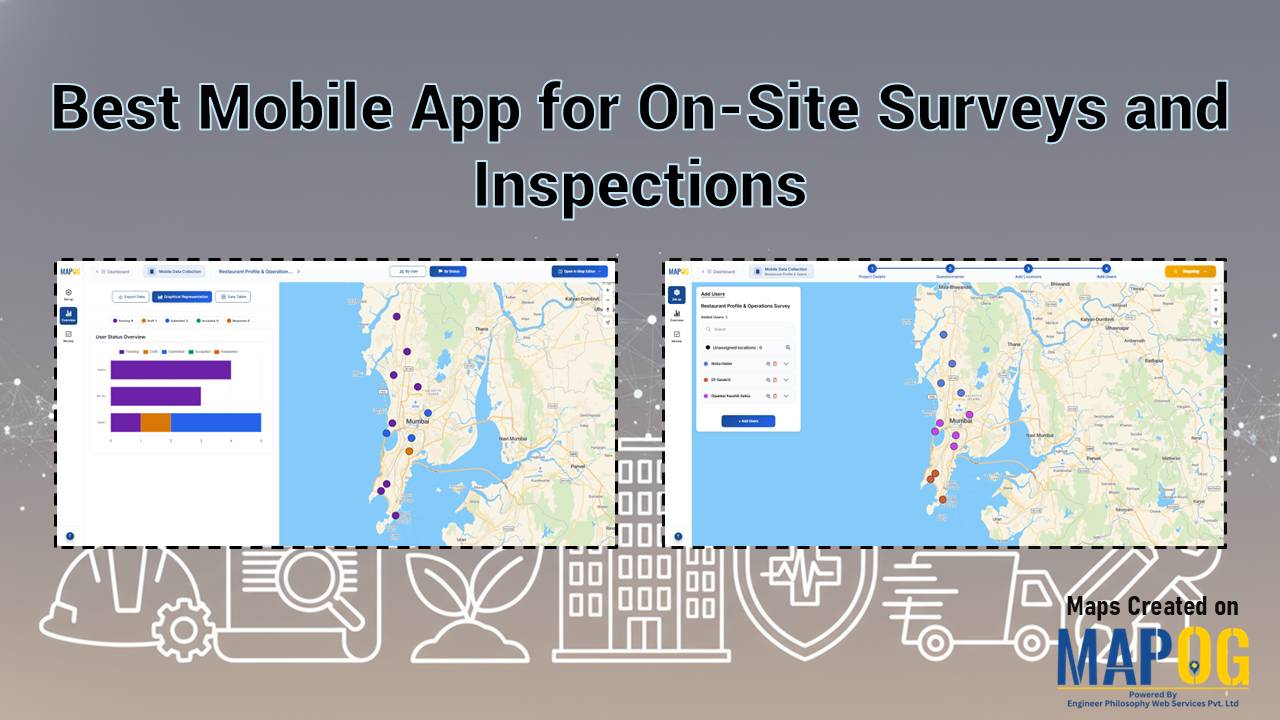 Best Mobile App for On-Site Surveys and Inspections dashboard with map-based data view