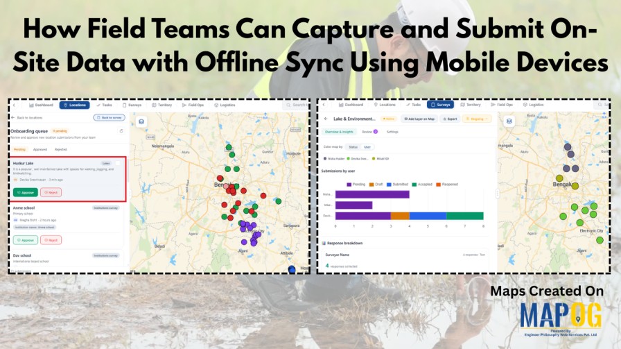 How Field Teams Can Capture and Submit On-Site Data with Offline Sync Using Mobile Devices