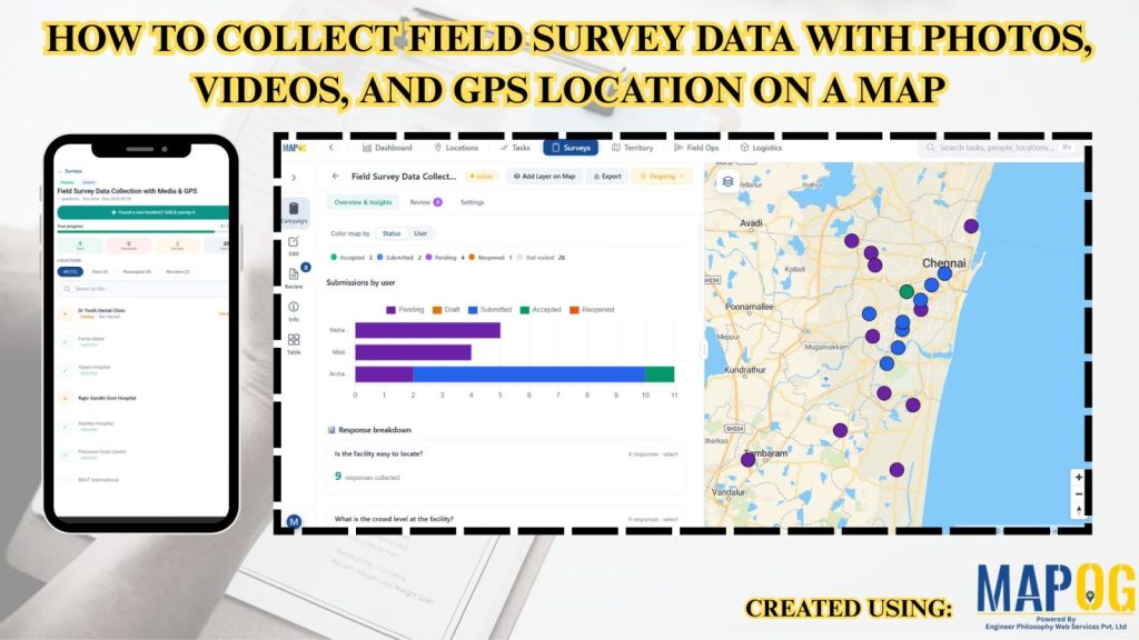 How to Collect Field Survey Data with Photos, Videos, and GPS Location on a Map