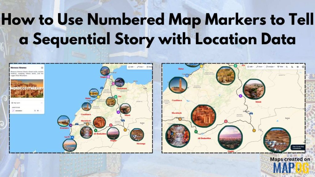 How to Use Numbered Map Markers to Tell a Sequential Story with Location Data