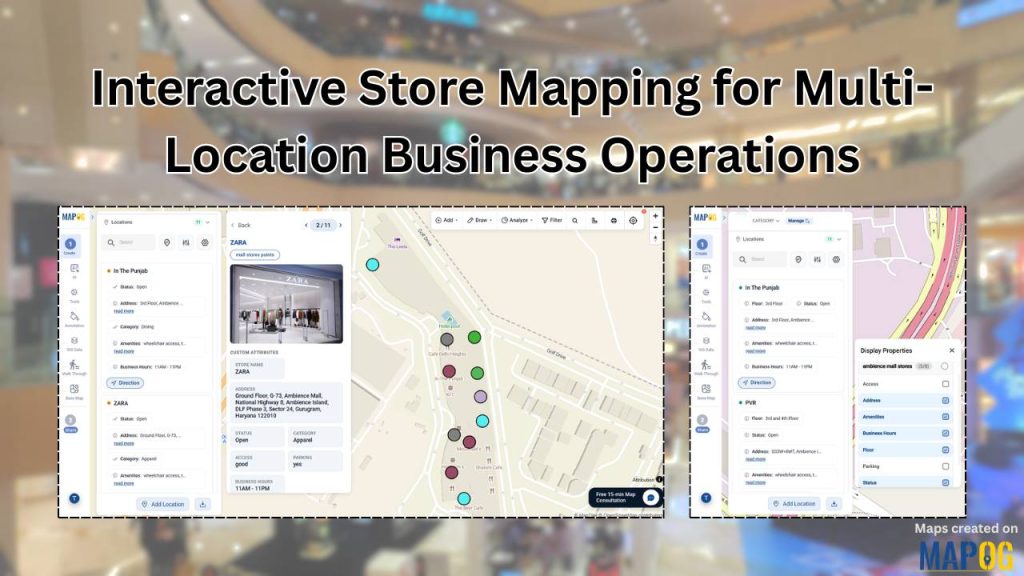 Interactive Store Mapping for Multi-Location Business Operations