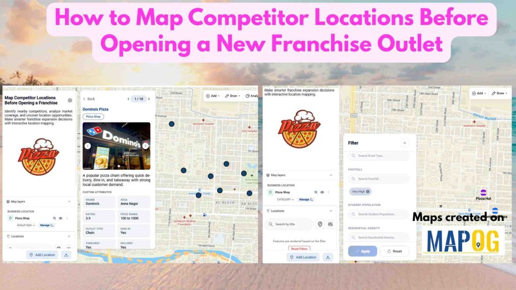 How to Map Competitor Locations Before Opening a New Franchise Outlet
